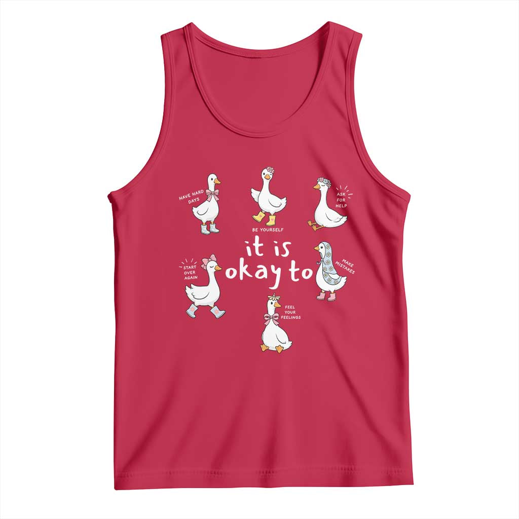 Silly Goose It is Okay to Mental Health Tank Top Counselor Special Education