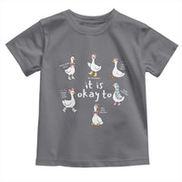 Silly Goose It is Okay to Mental Health Toddler T Shirt Counselor Special Education