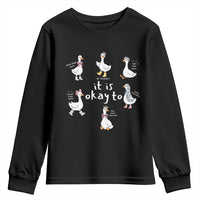 Silly Goose It is Okay to Mental Health Youth Sweatshirt Counselor Special Education