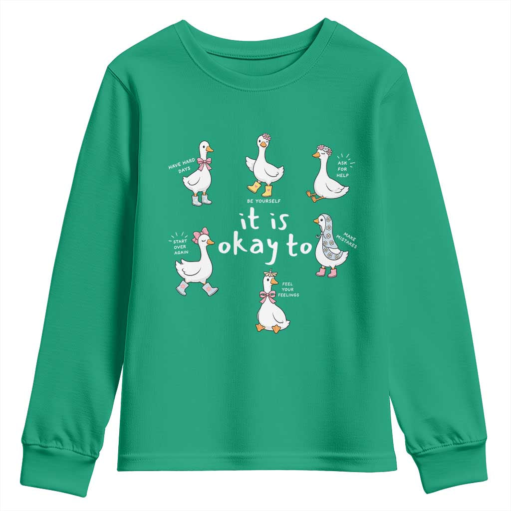 Silly Goose It is Okay to Mental Health Youth Sweatshirt Counselor Special Education