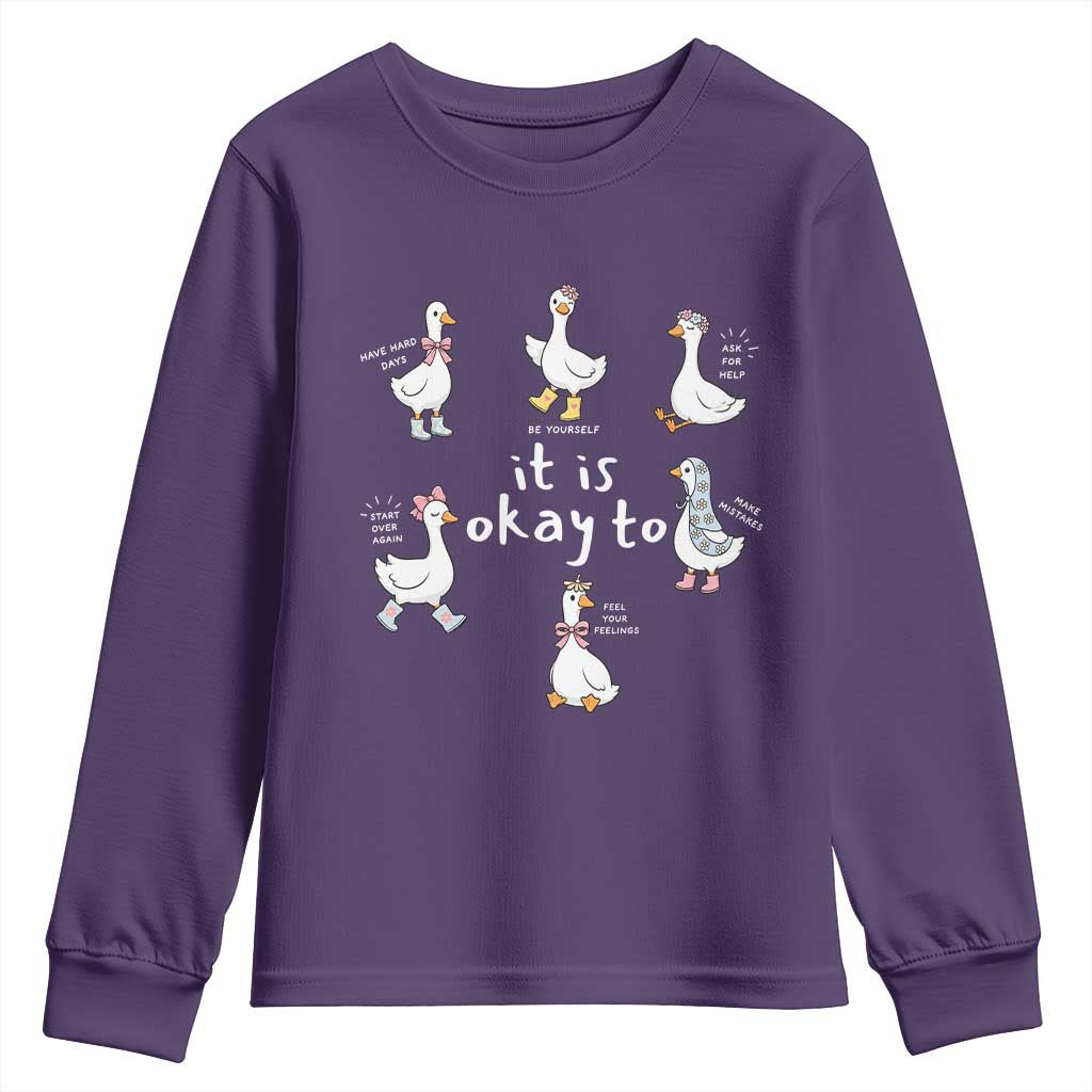 Silly Goose It is Okay to Mental Health Youth Sweatshirt Counselor Special Education