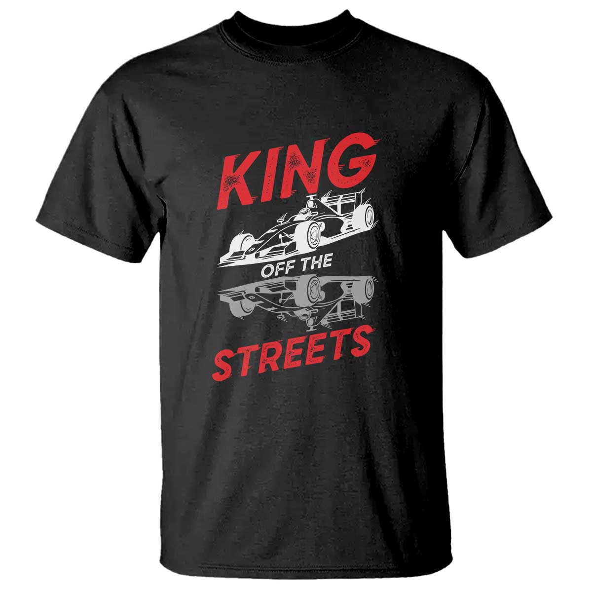 Racing Car T Shirt King Of The Streets - Wonder Print Shop