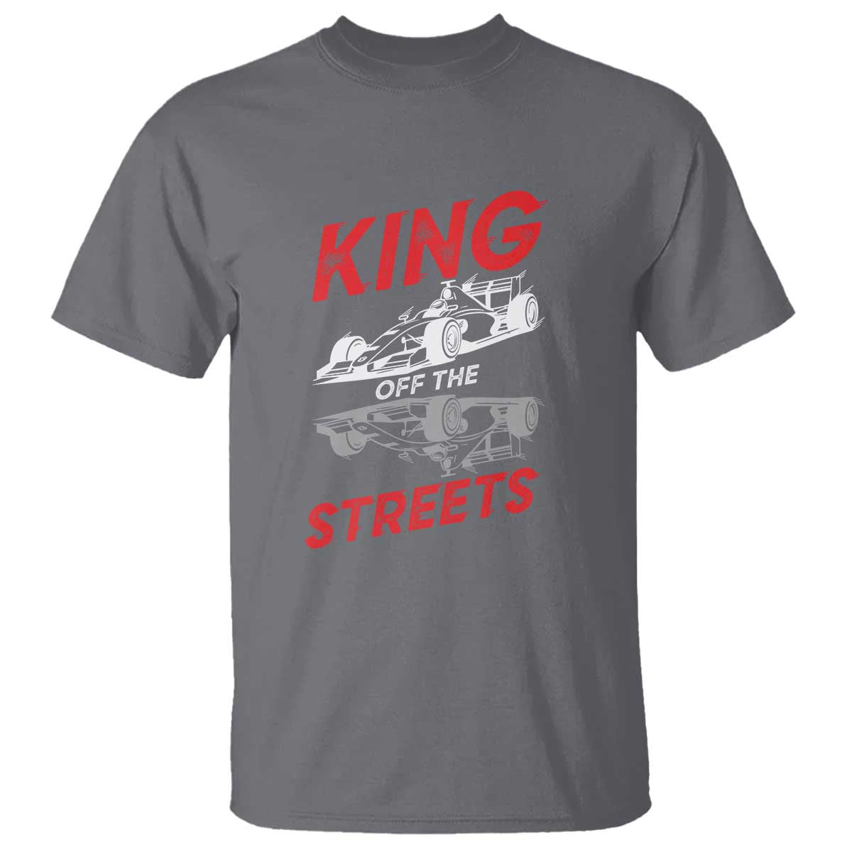 Racing Car T Shirt King Of The Streets - Wonder Print Shop