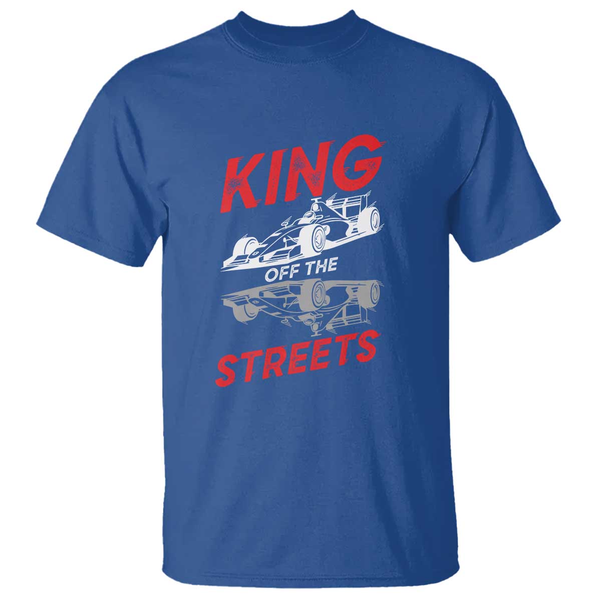Racing Car T Shirt King Of The Streets - Wonder Print Shop