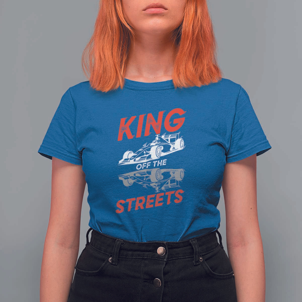 Racing Car T Shirt For Women King Of The Streets - Wonder Print Shop
