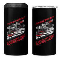 Funny Racing Car Flag 4 in 1 Can Cooler Tumbler It Is Racing Day
