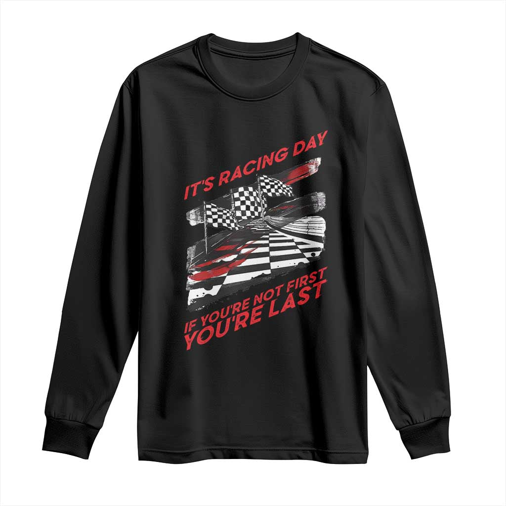 Funny Racing Car Flag Long Sleeve Shirt It Is Racing Day - Wonder Print Shop