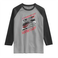Funny Racing Car Flag Raglan Shirt It Is Racing Day - Wonder Print Shop