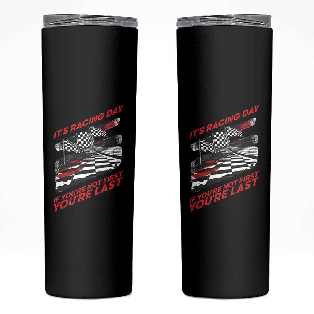 Funny Racing Car Flag Skinny Tumbler It Is Racing Day