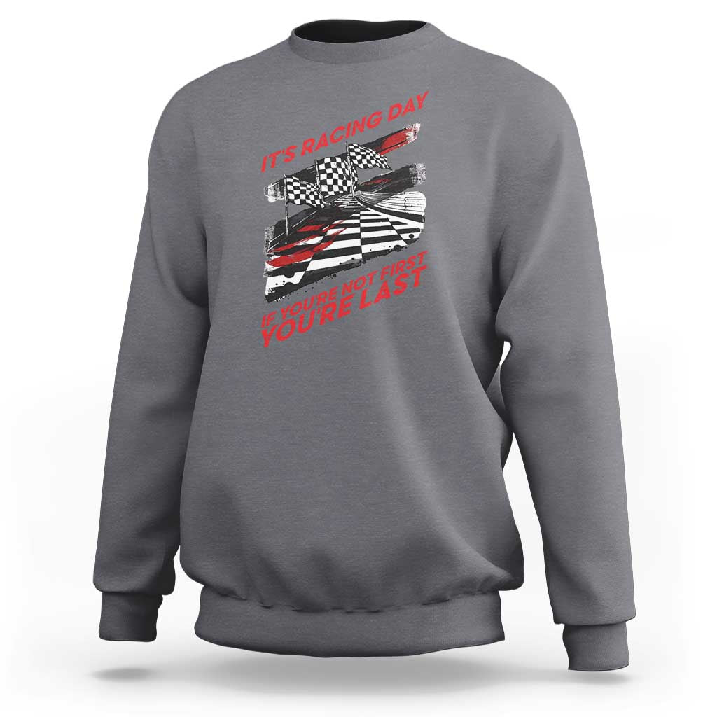 Funny Racing Car Flag Sweatshirt It Is Racing Day - Wonder Print Shop