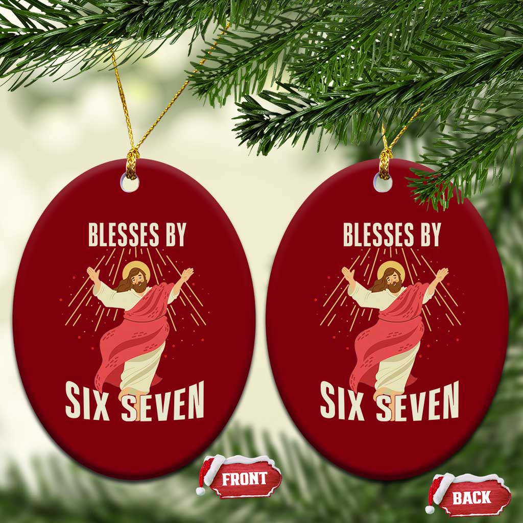 Christian 67 Meme Ceramic Ornament Blesses By Six Seven Funny - Wonder Print Shop