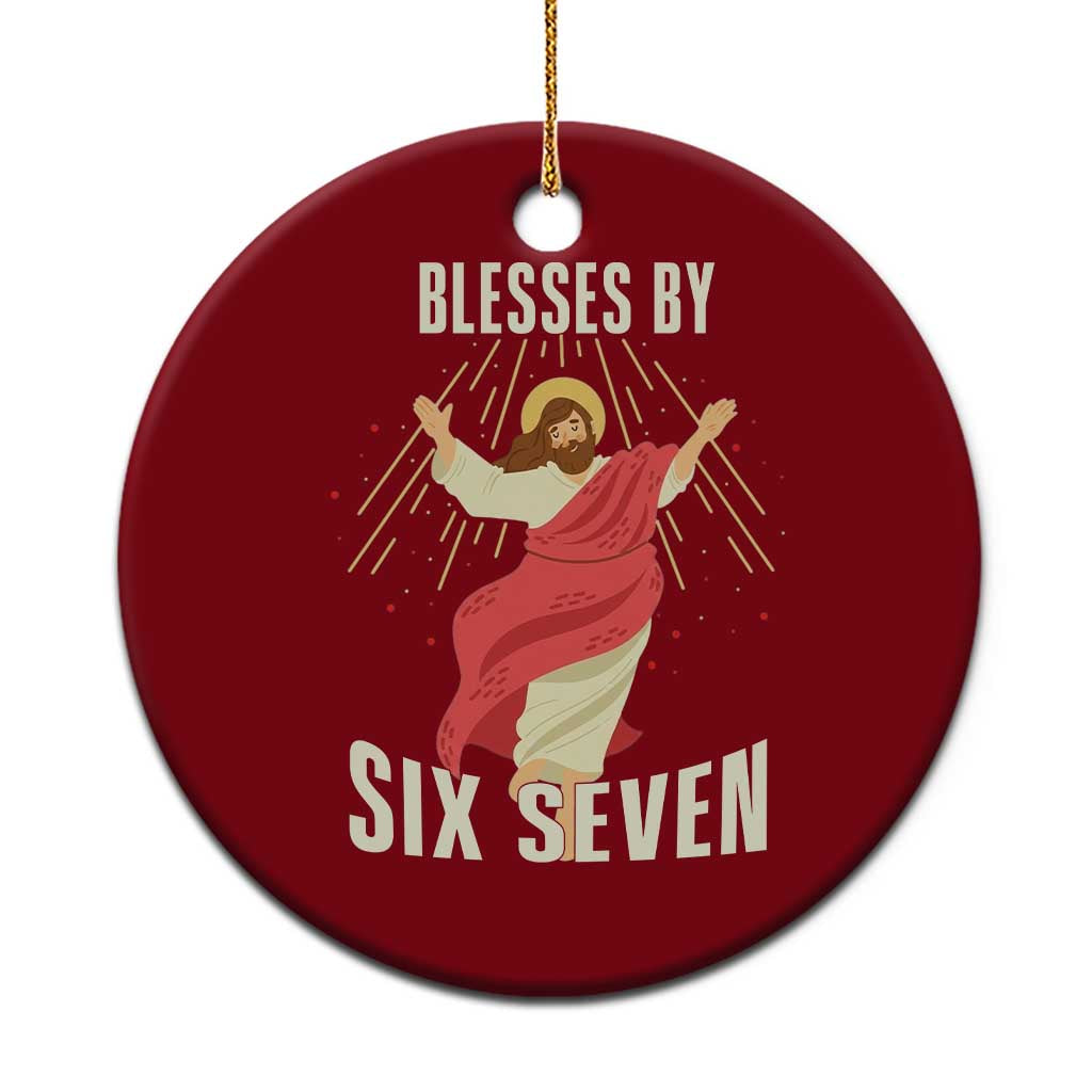 Christian 67 Meme Ceramic Ornament Blesses By Six Seven Funny - Wonder Print Shop