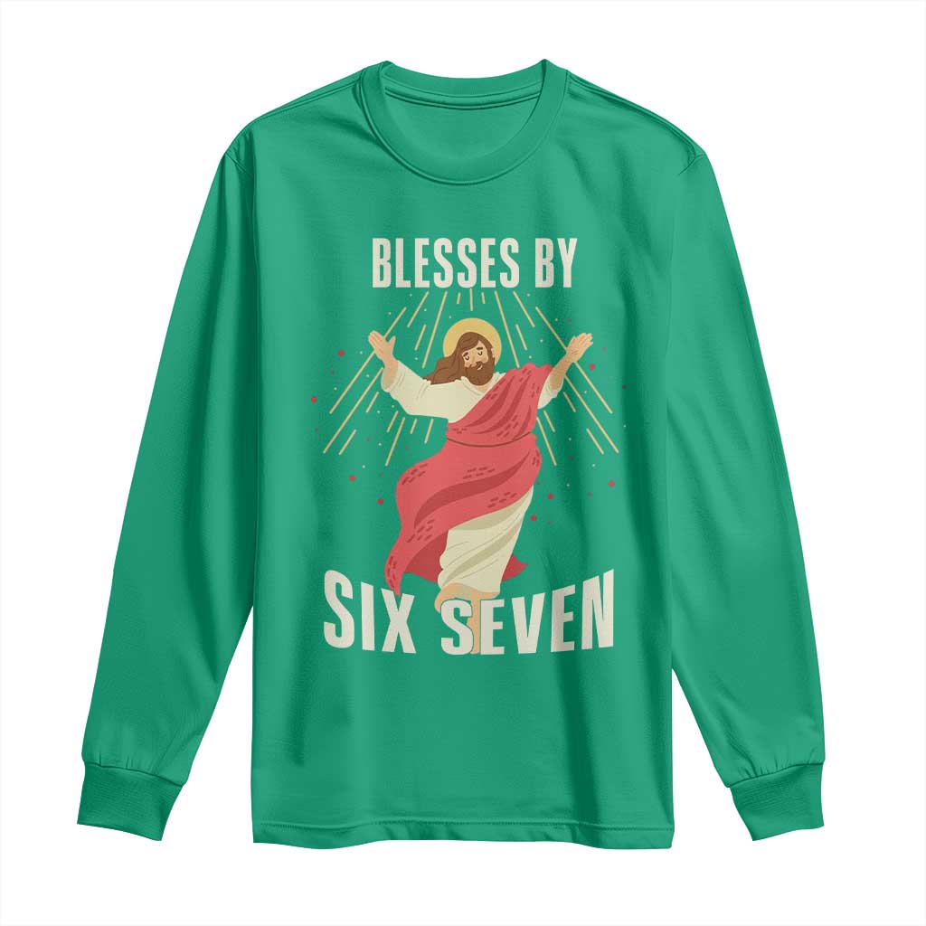 Christian 67 Meme Long Sleeve Shirt Blesses By Six Seven Funny - Wonder Print Shop