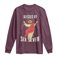 Christian 67 Meme Long Sleeve Shirt Blesses By Six Seven Funny - Wonder Print Shop