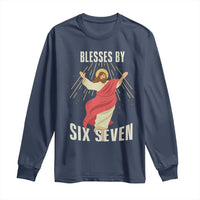 Christian 67 Meme Long Sleeve Shirt Blesses By Six Seven Funny - Wonder Print Shop