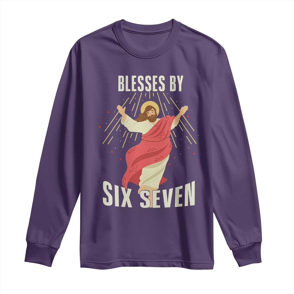 Christian 67 Meme Long Sleeve Shirt Blesses By Six Seven Funny - Wonder Print Shop