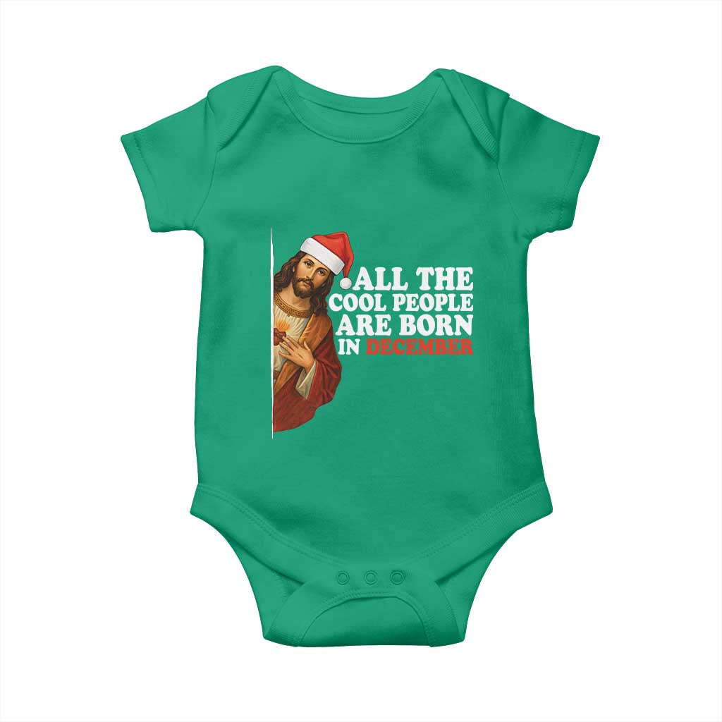 All The Cool People Are Born In December Baby Onesie Funny Christmas Christian Birthday - Wonder Print Shop