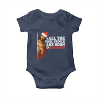 All The Cool People Are Born In December Baby Onesie Funny Christmas Christian Birthday - Wonder Print Shop