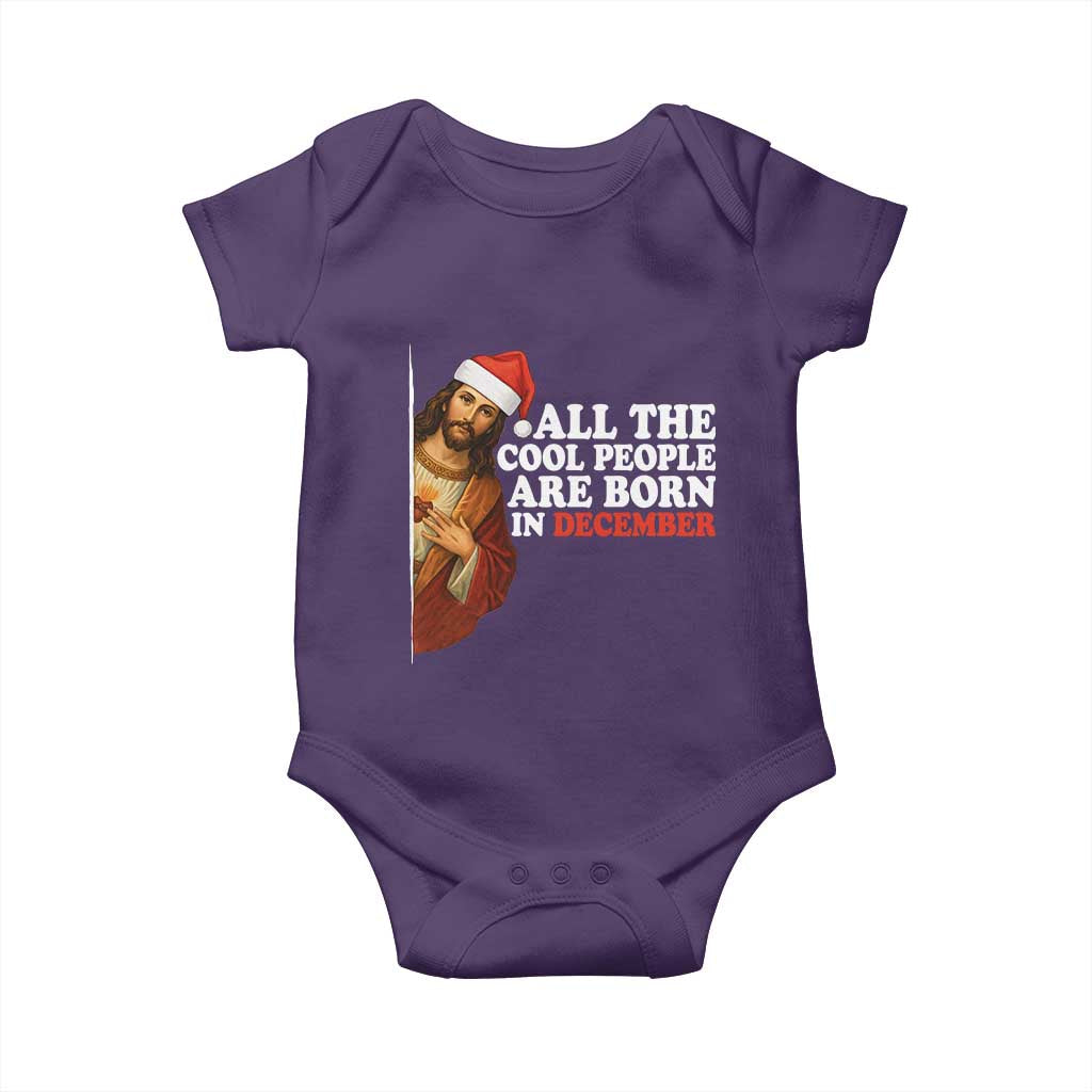 All The Cool People Are Born In December Baby Onesie Funny Christmas Christian Birthday - Wonder Print Shop