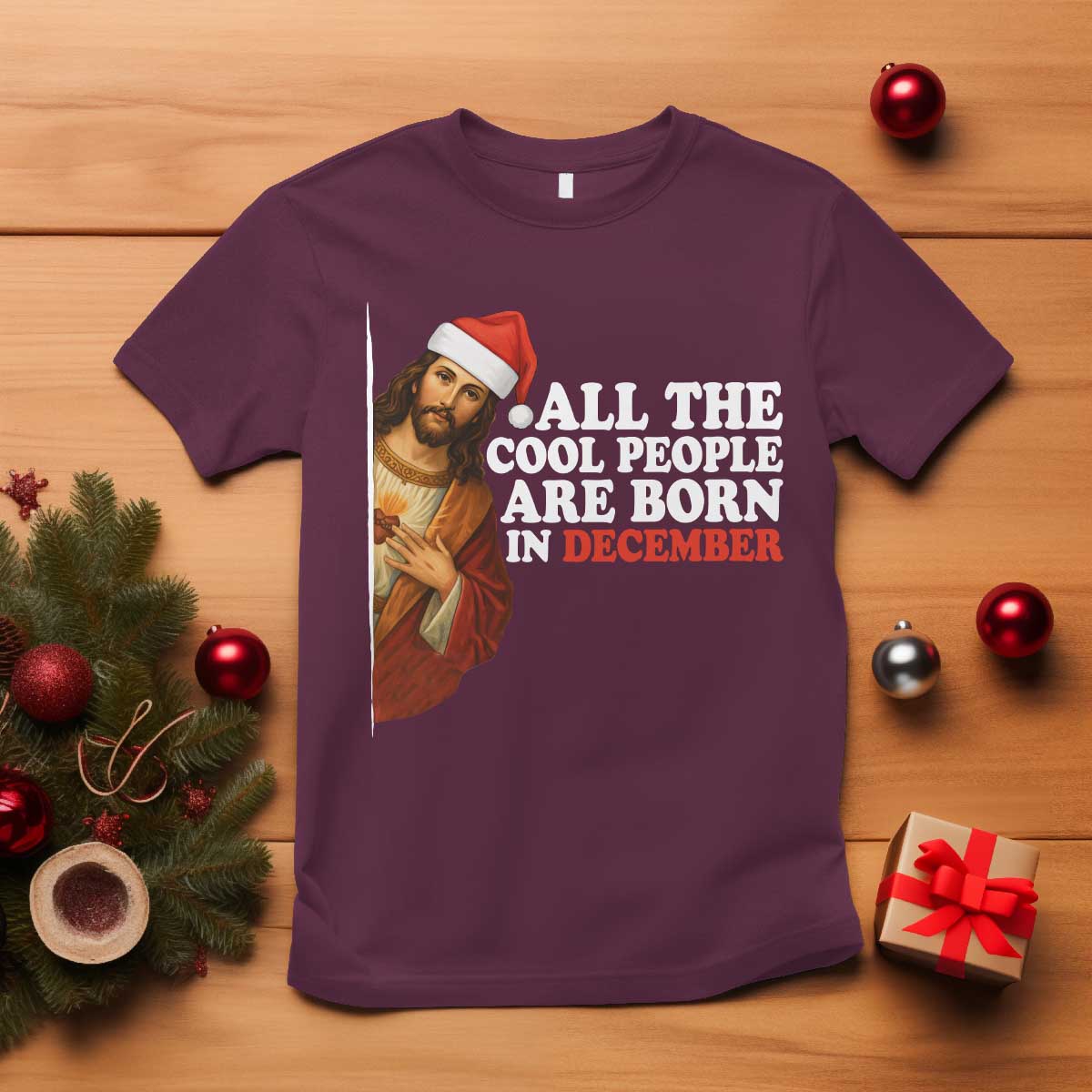 All The Cool People Are Born In December T Shirt Funny Christmas Christian Birthday - Wonder Print Shop