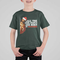 All The Cool People Are Born In December T Shirt For Kid Funny Christmas Christian Birthday - Wonder Print Shop