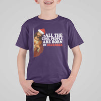 All The Cool People Are Born In December T Shirt For Kid Funny Christmas Christian Birthday - Wonder Print Shop