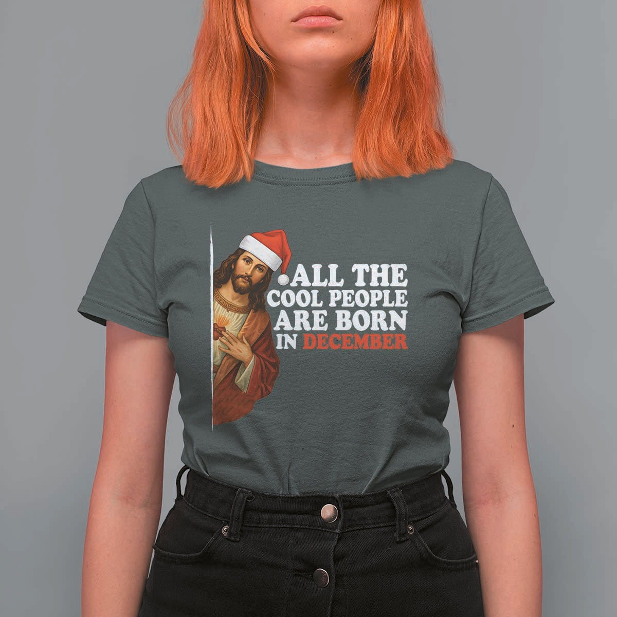 All The Cool People Are Born In December T Shirt For Women Funny Christmas Christian Birthday - Wonder Print Shop