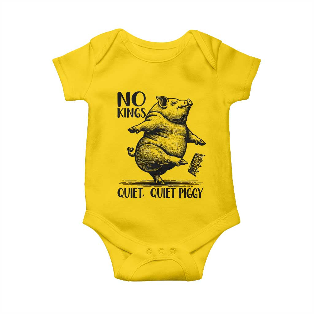 Quiet Piggy No Kings Baby Onesie Funny Sarcastic Political - Wonder Print Shop