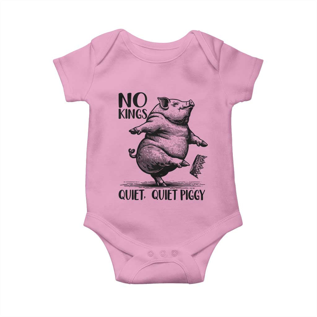 Quiet Piggy No Kings Baby Onesie Funny Sarcastic Political - Wonder Print Shop