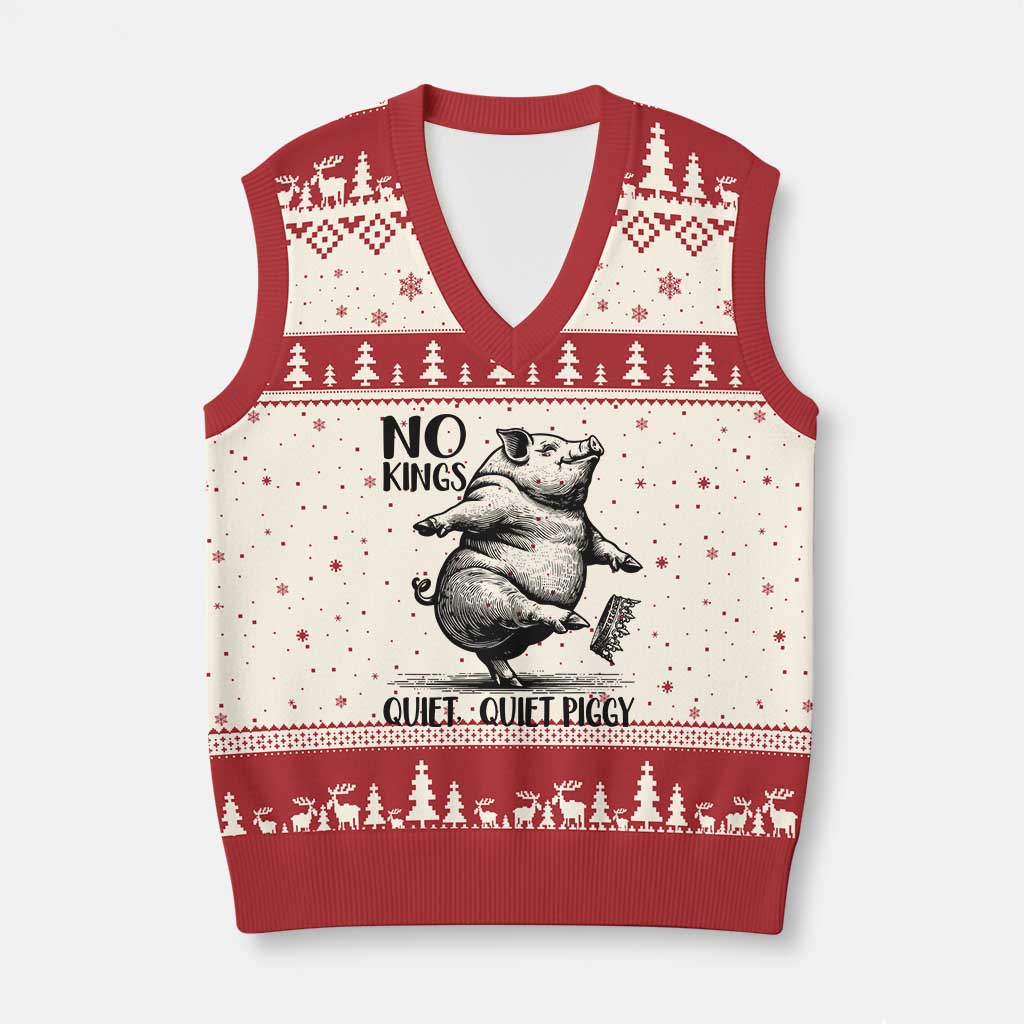 Quiet Piggy No Kings V-Neck Knit Sweater Vest Funny Sarcastic Political - Wonder Print Shop