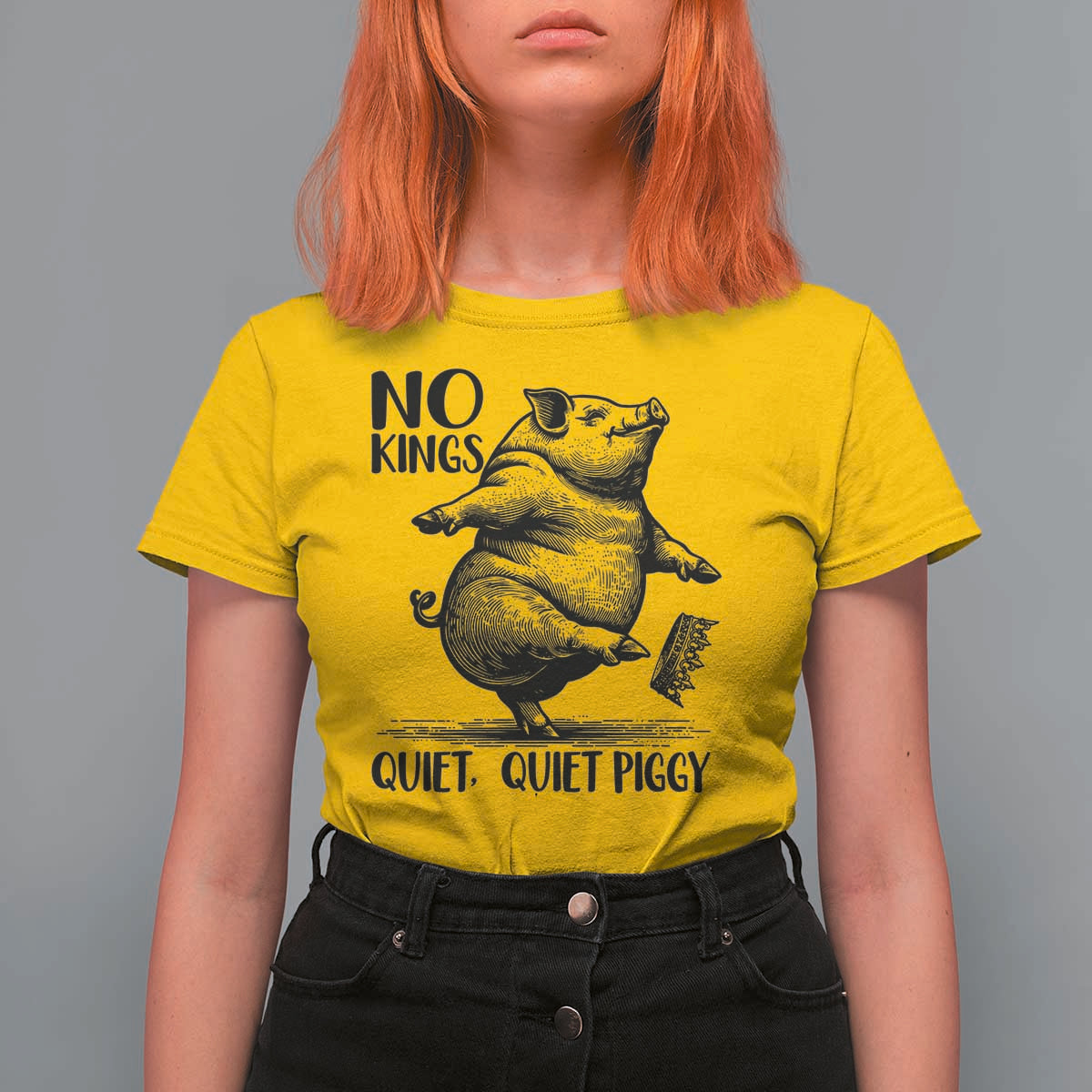 Quiet Piggy No Kings T Shirt For Women Funny Sarcastic Political - Wonder Print Shop