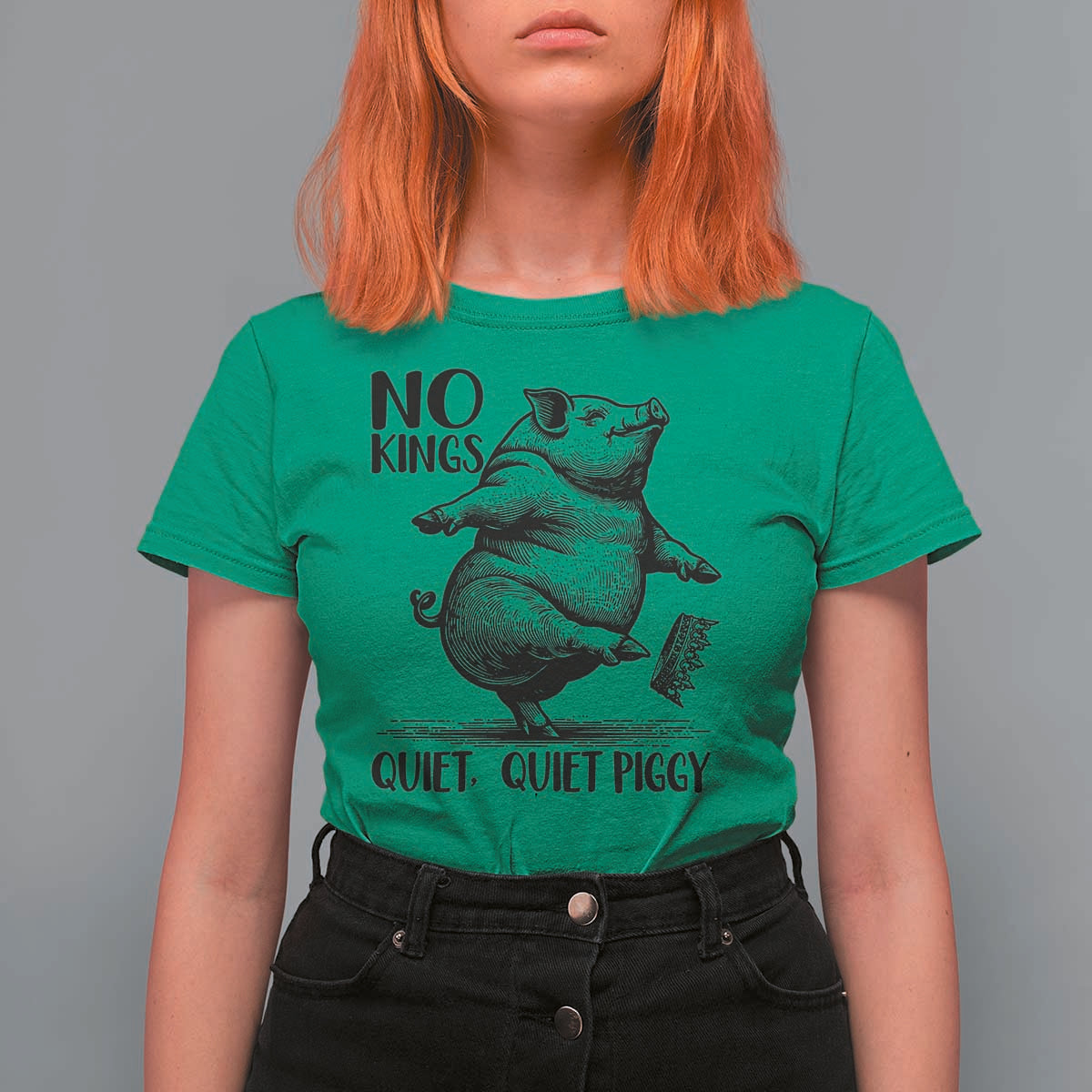Quiet Piggy No Kings T Shirt For Women Funny Sarcastic Political - Wonder Print Shop