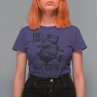 Quiet Piggy No Kings T Shirt For Women Funny Sarcastic Political - Wonder Print Shop