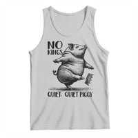 Quiet Piggy No Kings Tank Top Funny Sarcastic Political - Wonder Print Shop