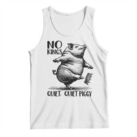 Quiet Piggy No Kings Tank Top Funny Sarcastic Political - Wonder Print Shop