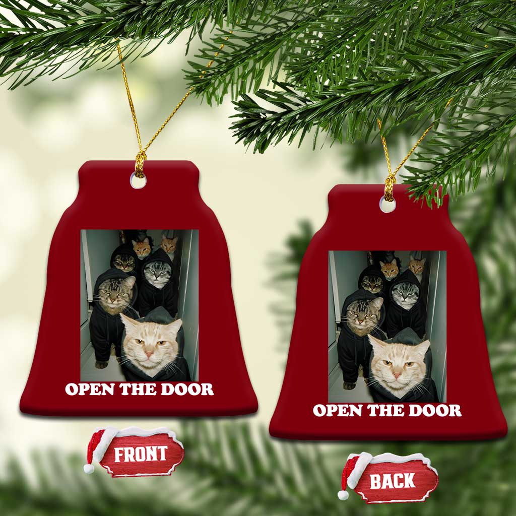 Open The Door Cats Lover Ceramic Ornament Funny Cat Gang Sarcastic Meme - Wonder Print Shop