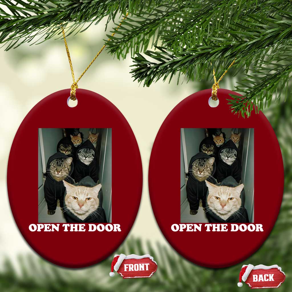 Open The Door Cats Lover Ceramic Ornament Funny Cat Gang Sarcastic Meme - Wonder Print Shop
