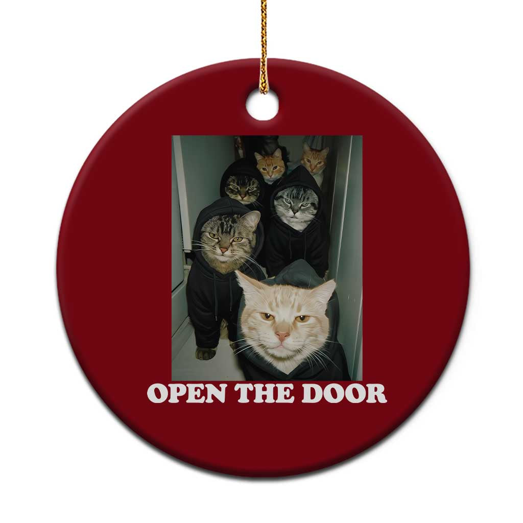 Open The Door Cats Lover Ceramic Ornament Funny Cat Gang Sarcastic Meme - Wonder Print Shop