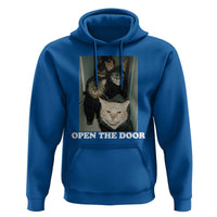 Open The Door Cats Lover Hoodie Funny Cat Gang Sarcastic Meme - Wonder Print Shop