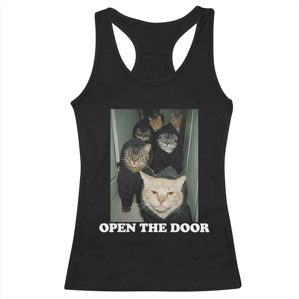 Open The Door Cats Lover Racerback Tank Top Funny Cat Gang Sarcastic Meme - Wonder Print Shop