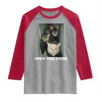 Open The Door Cats Lover Raglan Shirt Funny Cat Gang Sarcastic Meme - Wonder Print Shop