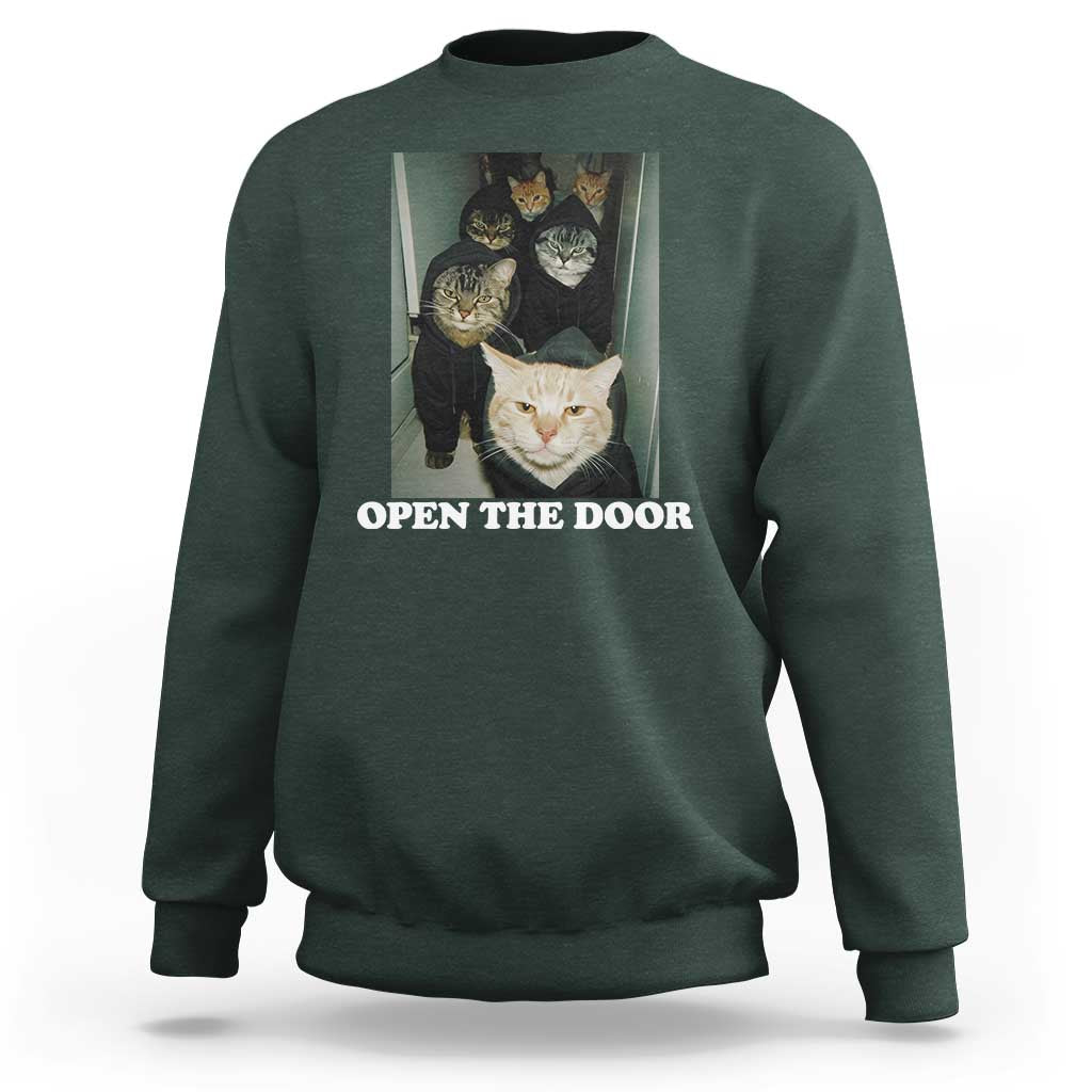 Open The Door Cats Lover Sweatshirt Funny Cat Gang Sarcastic Meme - Wonder Print Shop