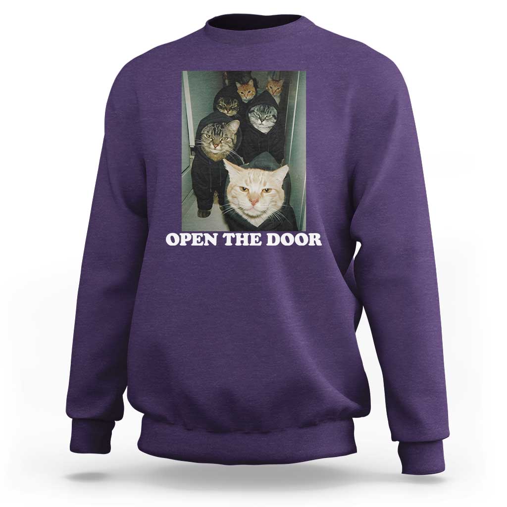 Open The Door Cats Lover Sweatshirt Funny Cat Gang Sarcastic Meme - Wonder Print Shop