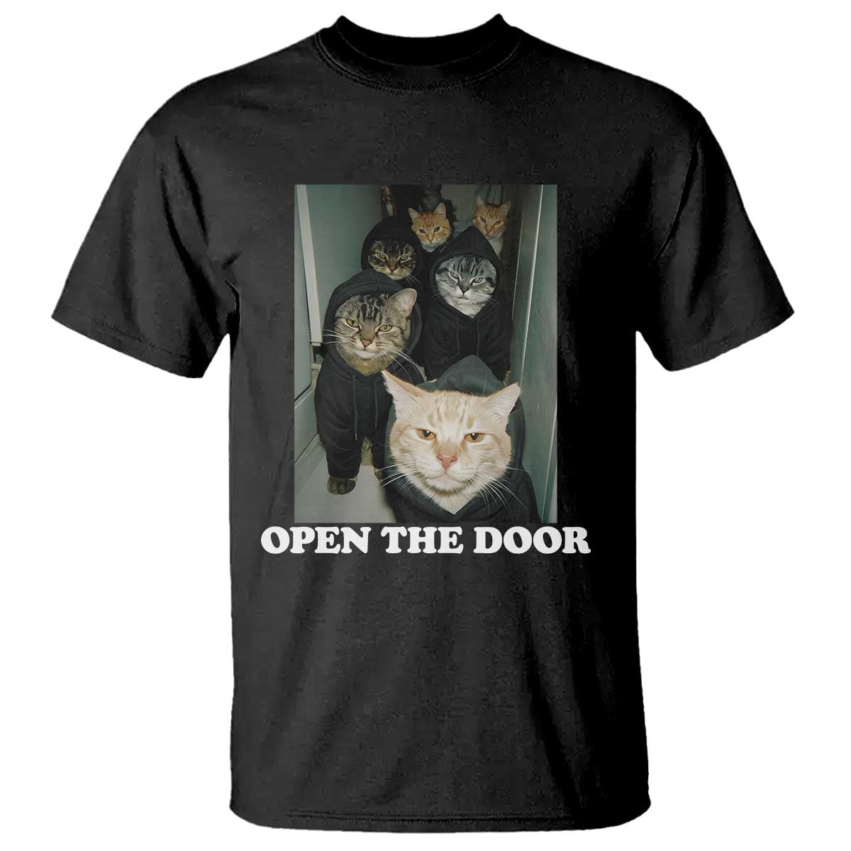 Open The Door Cats Lover T Shirt Funny Cat Gang Sarcastic Meme - Wonder Print Shop