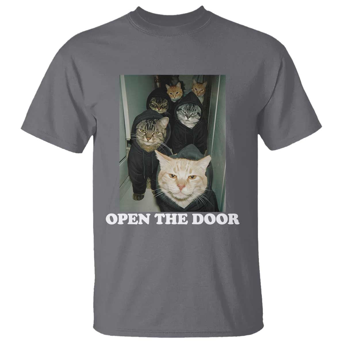 Open The Door Cats Lover T Shirt Funny Cat Gang Sarcastic Meme - Wonder Print Shop