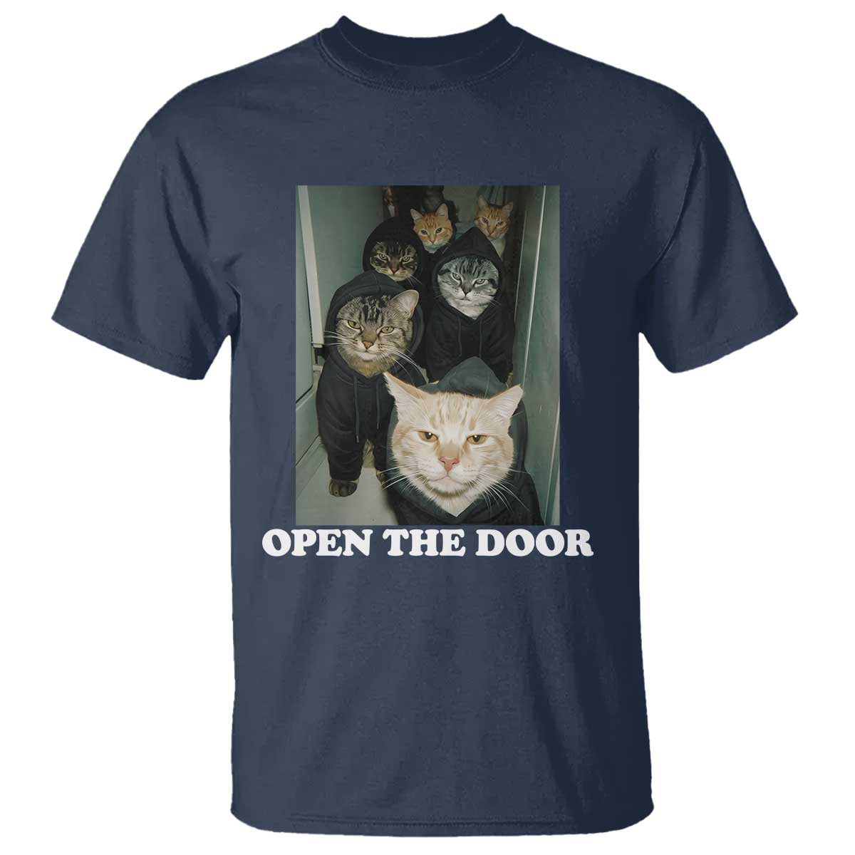 Open The Door Cats Lover T Shirt Funny Cat Gang Sarcastic Meme - Wonder Print Shop