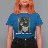 Open The Door Cats Lover T Shirt For Women Funny Cat Gang Sarcastic Meme - Wonder Print Shop