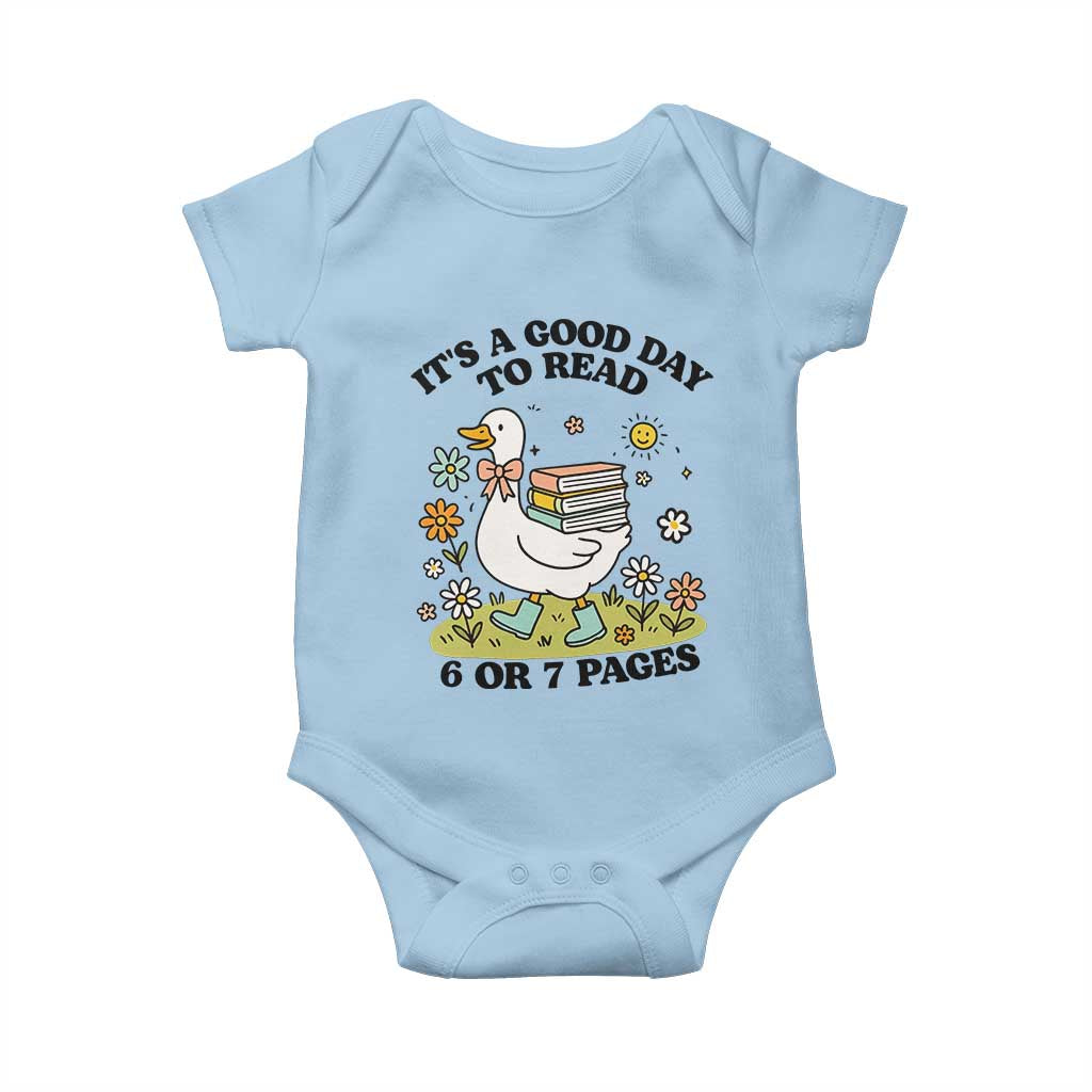 It’s A Good Day To Read 6 or 7 Pages Baby Onesie Funny Six Seven Teacher Book Lover - Wonder Print Shop