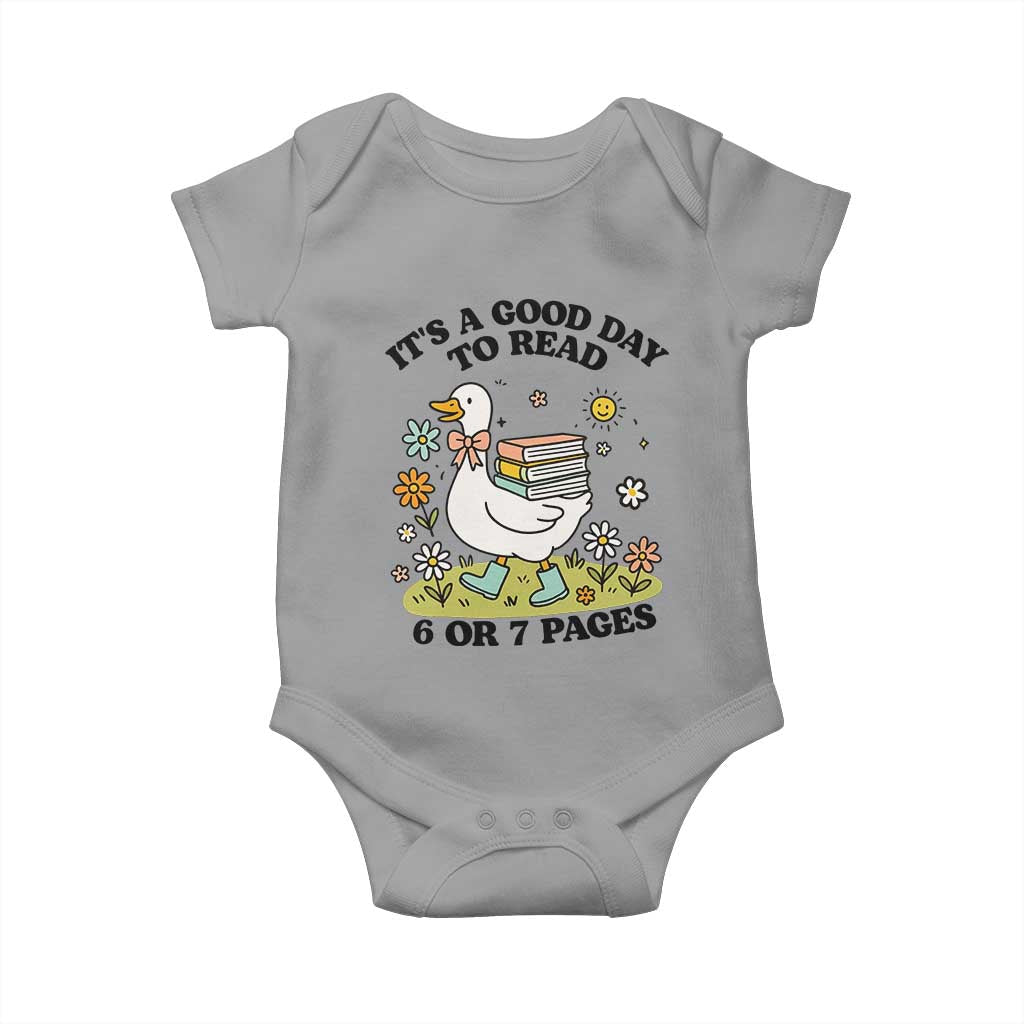It’s A Good Day To Read 6 or 7 Pages Baby Onesie Funny Six Seven Teacher Book Lover - Wonder Print Shop