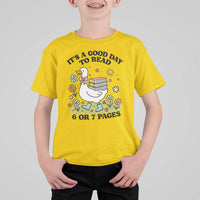 It’s A Good Day To Read 6 or 7 Pages T Shirt For Kid Funny Six Seven Teacher Book Lover - Wonder Print Shop